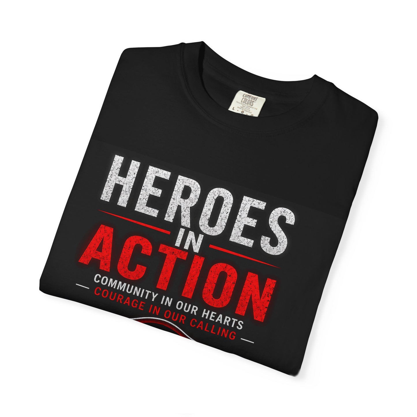 Firefighter T-Shirt — "Heroes in Action" Tribute Tee